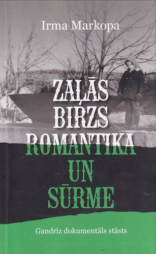 Zaļās birzs romantika un sūrme