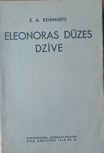Eleonoras Dūzes dzīve
