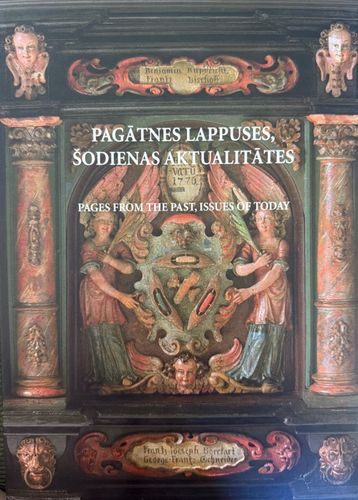 Pagātnes lappuses, šodienas aktualitātes. Restauratoru darbu izstāde