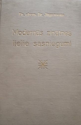Modernās zinātnes lielie sasniegumi