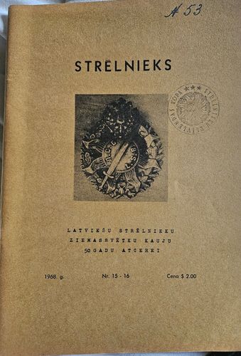 "Strēlnieks" Laviešu strēlnieku Ziemasvētku kaujas 50 gadu atcerei. Nr.15-16