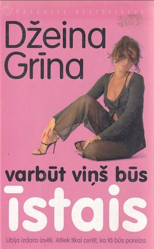 Varbūt viņš būs īstais