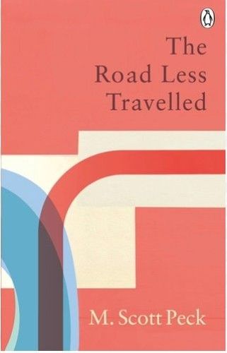The Road Less Traveled, Timeless Edition: A New Psychology of Love, Traditional Values and Spiritual Growth