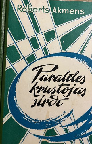 Paralēles krustojas sirdī