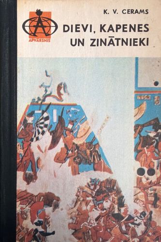 Dievi, kapenes un zinātnieki