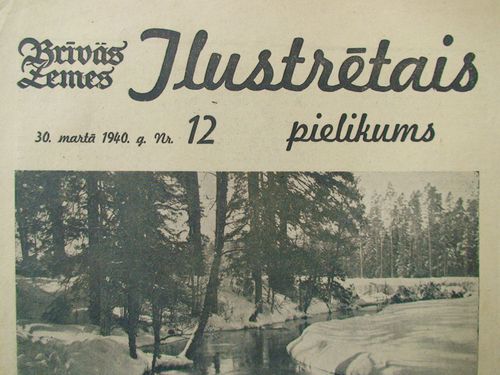 Brīvās Zemes Ilustrētais Pielikums. 1940 g. Nr.12