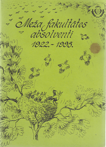 Meža fakultātes absolventi