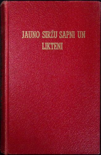 Jauno siržu sapņi un likteņi