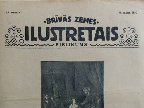 Brīvās Zemes Ilustretais Pielikums. 1930 g. Nr.13