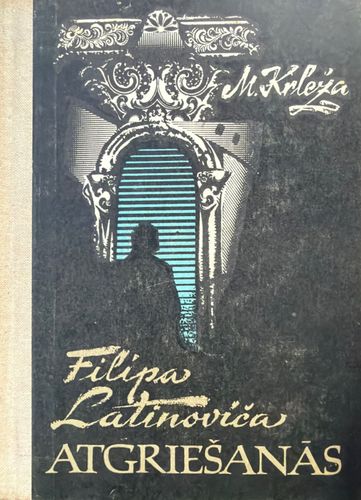 Filipa Latinoviča atgriešanās