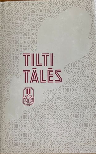 Tilti tālēs