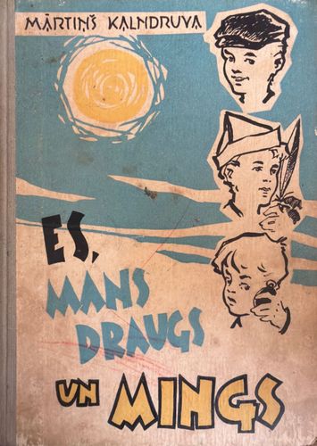 Es, mans draugs un Mings
