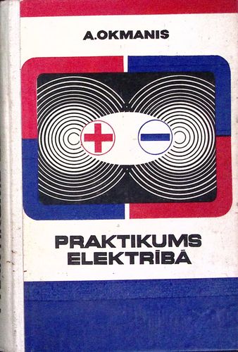 Praktikums elektrībā
