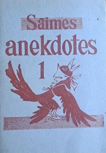 Saimes anekdotes 1