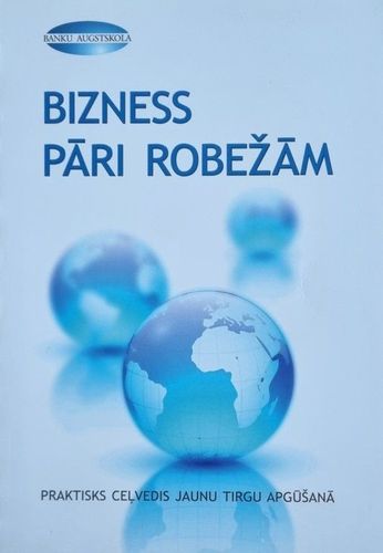 Bizness pāri robežām
