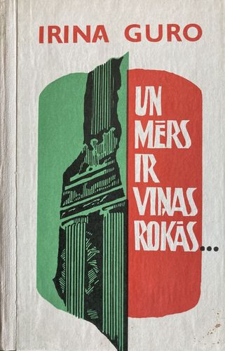 Un mērs ir viņas rokās