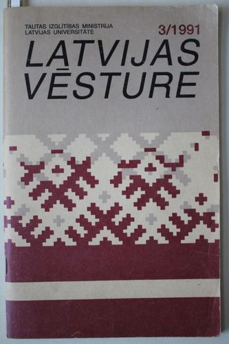 Latvijas  Vēsture. 1991g. Nr. 3.