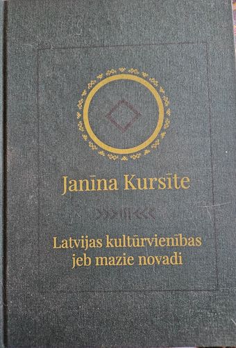  " Latvijas kultūrvienības jeb mazie novadi"