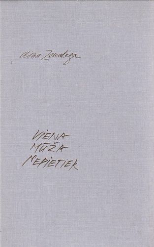 Viena mūža nepietiek