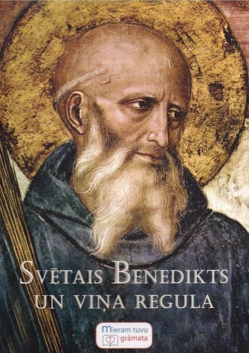 Svētais Benedikts un viņa regula