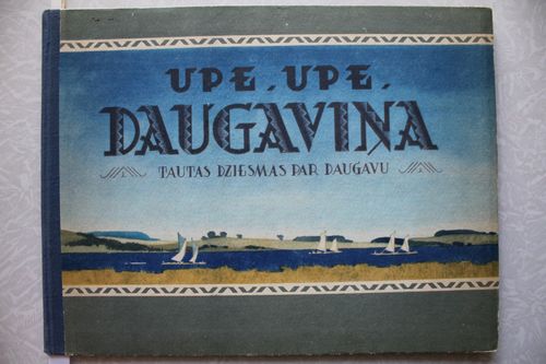 Upe,upe Daugaviņa.