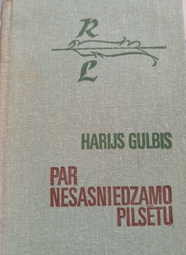 Par nesasniedzamo pilsētu