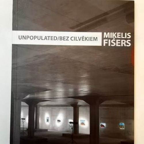 Unpopulated / Bez cilvēkiem