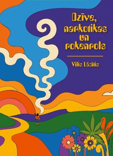 Dzīve, narkotikas un rokenrols