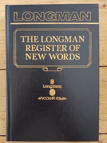 THE LONGMAN REGISTER OF NEW WORDS