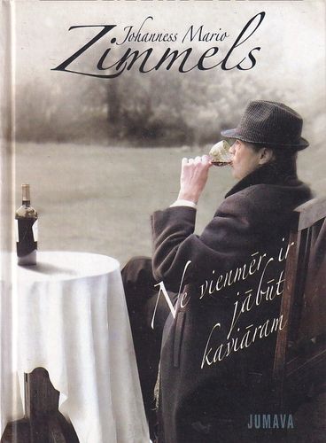 Ne vienmēr ir jābūt kaviāram Ne vienmēr ir jābūt kaviāram