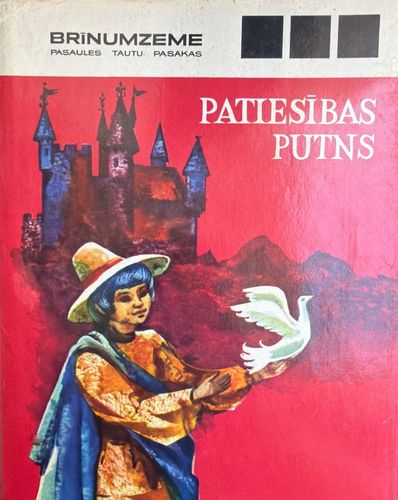 Patiesības putns. Spāņu un portugāļu tautas pasakas