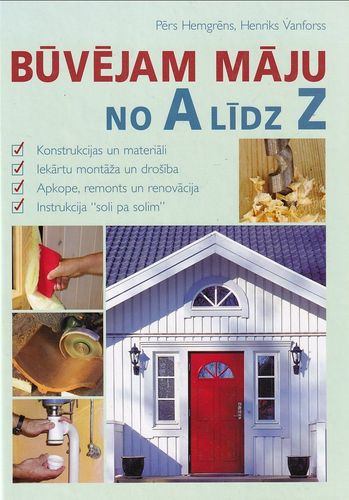 Būvējam māju no A līdz Z