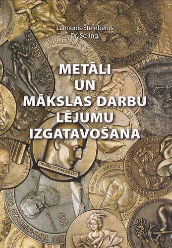 Metāli un mākslas darbu lējumu izgatavošana