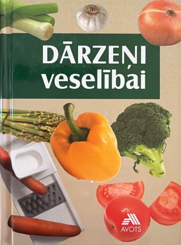 Dārzeņi veselībai