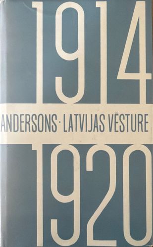 Latvijas vēsture 1914 - 1920