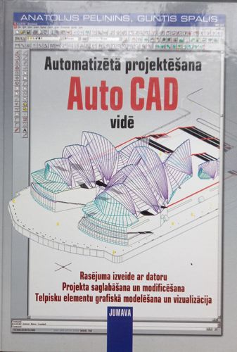 Automatizētā projektēšana Auto CAD vidē