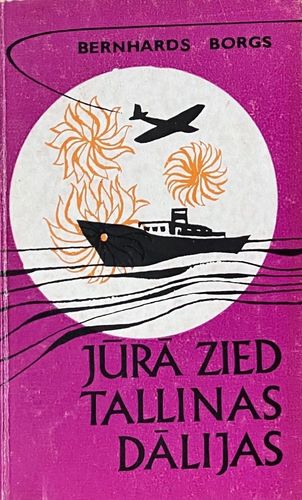 Jūrā zied Tallinas dālijas