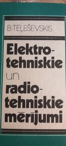 Elektrotehniskie un radiotehniskie mērījumi