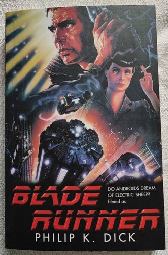 Do Androids Dream of Electric Sheep? Blade Runner