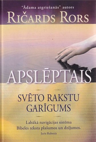 Apslēptais: Svēto Rakstu garīgums