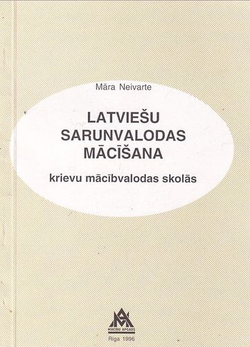 Latviešu sarunvalodas mācīšana