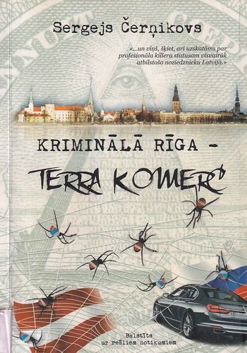 Kriminālā Rīga - Terra Komerc