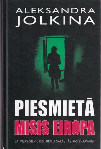 Piesmietā misis Eiropa