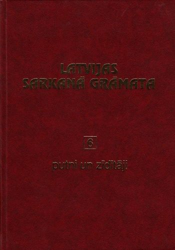 Latvijas Sarkanā grāmata 6. putni un zīdītāji