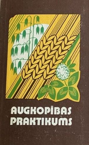 Augkopības praktikums