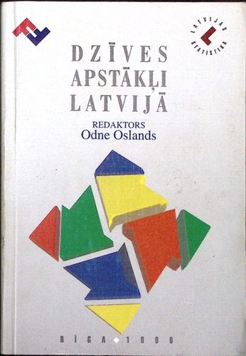Dzīves apstākļi Latvijā