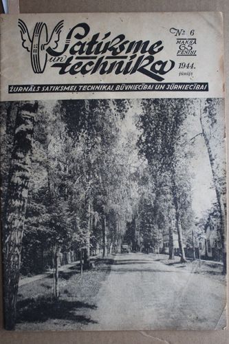 Satiksme un Technika. 1944 g. Nr.6