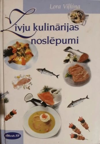 Zivju kulinārijas noslēpumi