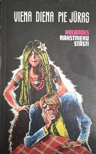 Viena diena pie jūras. Holandes rakstnieku stāsti