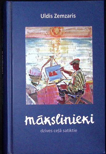 Mākslinieki dzīves ceļā satiktie